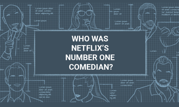 Who was Netflix’s number one comedian?